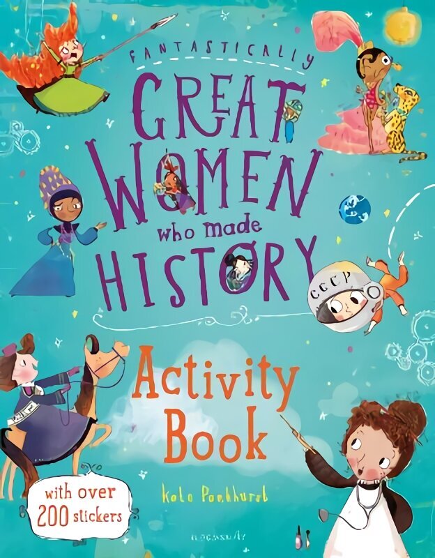 Fantastically Great Women Who Made History Activity Book hind ja info | Väikelaste raamatud | kaup24.ee