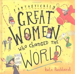 Fantastically Great Women Who Changed The World цена и информация | Книги для подростков и молодежи | kaup24.ee