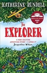 Explorer: WINNER OF THE COSTA CHILDREN'S BOOK AWARD 2017 цена и информация | Книги для подростков и молодежи | kaup24.ee