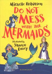 Do Not Mess with the Mermaids hind ja info | Noortekirjandus | kaup24.ee