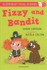 Fizzy and Bandit: A Bloomsbury Young Reader: White Book Band цена и информация | Книги для малышей | kaup24.ee