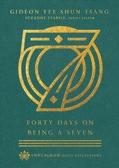 Forty Days on Being a Seven hind ja info | Usukirjandus, religioossed raamatud | kaup24.ee