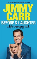 Before & Laughter: The funniest man in the UK's genuinely useful guide to life hind ja info | Eneseabiraamatud | kaup24.ee