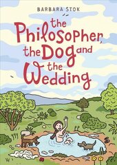 Philosopher, the Dog and the Wedding: The story of one of the first female philosophers hind ja info | Fantaasia, müstika | kaup24.ee