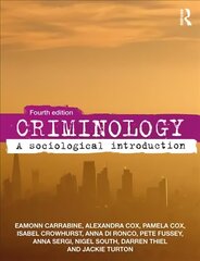 Criminology: A Sociological Introduction 4th edition цена и информация | Книги по экономике | kaup24.ee