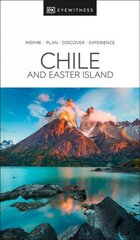 DK Eyewitness Chile and Easter Island цена и информация | Путеводители, путешествия | kaup24.ee