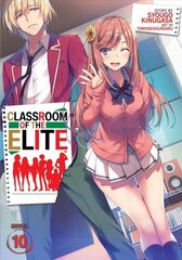 Classroom of the Elite (Light Novel) Vol. 10 цена и информация | Фантастика, фэнтези | kaup24.ee