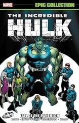 Incredible Hulk Epic Collection: Fall Of The Pantheon hind ja info | Fantaasia, müstika | kaup24.ee
