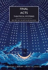 Final Acts: Theatrical Mysteries цена и информация | Фантастика, фэнтези | kaup24.ee