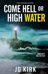 Come Hell or High Water цена и информация | Фантастика, фэнтези | kaup24.ee