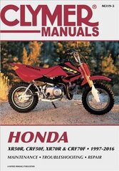Honda Xr50r, Crf50f, Xr70r and Crf70f, 2000-2016 Clymer Repair Manual цена и информация | Путеводители, путешествия | kaup24.ee
