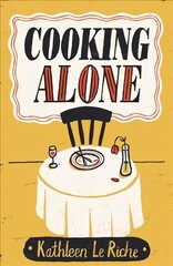 Cooking Alone Main цена и информация | Книги рецептов | kaup24.ee