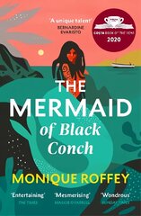 Mermaid of Black Conch: The spellbinding winner of the Costa Book of the Year as read on BBC Radio 4 цена и информация | Фантастика, фэнтези | kaup24.ee