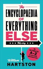 Encyclopaedia of Everything Else Main цена и информация | Энциклопедии, справочники | kaup24.ee