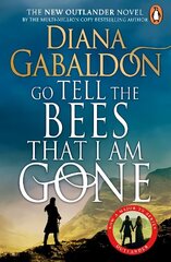 Go Tell the Bees that I am Gone: (Outlander 9) hind ja info | Fantaasia, müstika | kaup24.ee