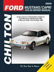 Ford Mustang 79-93 & Mercury Capri 79-86 (Chilton): 1979-93 2nd Revised edition hind ja info | Entsüklopeediad, teatmeteosed | kaup24.ee
