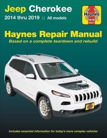 Jeep Cherokee 2014 Thru 2019 Haynes Repair Manual: Includes Essential Information for Today's More Complex Vehicles hind ja info | Entsüklopeediad, teatmeteosed | kaup24.ee
