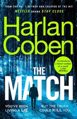 Match: From the #1 bestselling creator of the hit Netflix series Stay Close цена и информация | Фантастика, фэнтези | kaup24.ee