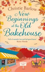 New Beginnings at the Old Bakehouse цена и информация | Фантастика, фэнтези | kaup24.ee