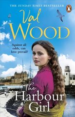 Harbour Girl: a gripping historical romance saga from the Sunday Times bestselling author hind ja info | Fantaasia, müstika | kaup24.ee