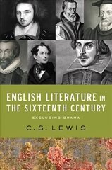 English Literature in the Sixteenth Century (Excluding Drama) цена и информация | Духовная литература | kaup24.ee