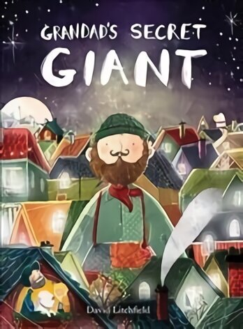 Grandad's Secret Giant hind ja info | Väikelaste raamatud | kaup24.ee