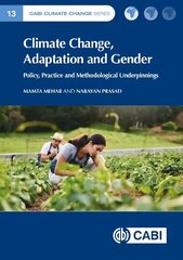 Climate Change, Adaptation and Gender: Policy, Practice and Methodological Underpinnings hind ja info | Ühiskonnateemalised raamatud | kaup24.ee