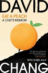 Eat A Peach: A Chef's Memoir цена и информация | Биографии, автобиогафии, мемуары | kaup24.ee