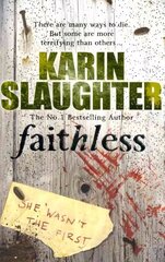 Faithless: Grant County Series, Book 5 hind ja info | Fantaasia, müstika | kaup24.ee