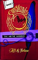 Zak and the Wanderer, 1 hind ja info | Noortekirjandus | kaup24.ee