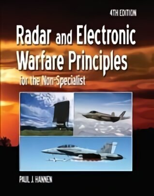 Radar and Electronic Warfare Principles for the Non-Specialist 4th edition цена и информация | Ühiskonnateemalised raamatud | kaup24.ee