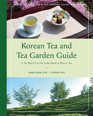 Korean Tea and Tea Garden Guide цена и информация | Книги рецептов | kaup24.ee