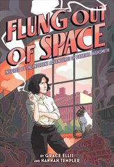 Flung Out of Space: Inspired by the Indecent Adventures of Patricia Highsmith: Inspired by the Indecent Adventures of Patricia Highsmith цена и информация | Фантастика, фэнтези | kaup24.ee