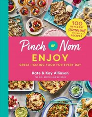 Pinch of Nom: Enjoy цена и информация | Книги рецептов | kaup24.ee