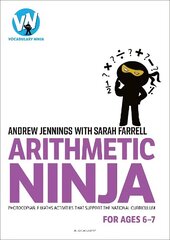 Arithmetic Ninja for Ages 6-7: Maths activities for Year 2 hind ja info | Ühiskonnateemalised raamatud | kaup24.ee