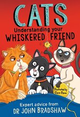 Cats: Understanding Your Whiskered Friend hind ja info | Noortekirjandus | kaup24.ee