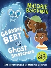 Grandpa Bert and the Ghost Snatchers цена и информация | Книги для подростков и молодежи | kaup24.ee