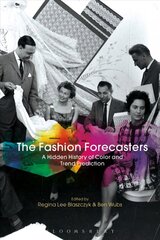 Fashion Forecasters: A Hidden History of Color and Trend Prediction цена и информация | Книги об искусстве | kaup24.ee