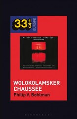 Heiner Muller and Heiner Goebbels's Wolokolamsker Chaussee hind ja info | Kunstiraamatud | kaup24.ee