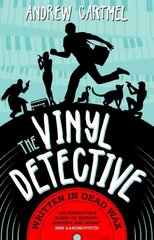 Vinyl Detective Mysteries - Written in Dead Wax: A Vinyl Detective Mystery 1, 1 цена и информация | Фантастика, фэнтези | kaup24.ee