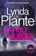 Unholy Murder: The edge-of-your-seat Sunday Times bestselling crime thriller hind ja info | Fantaasia, müstika | kaup24.ee