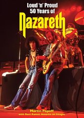 Loud 'n' Proud: Fifty Years of Nazareth цена и информация | Книги об искусстве | kaup24.ee