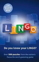 Lingo Puzzle Book: The official companion to the nation's favourite guessing game featuring over 500 puzzles hind ja info | Tervislik eluviis ja toitumine | kaup24.ee