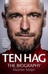 Ten Hag: The Biography hind ja info | Tervislik eluviis ja toitumine | kaup24.ee