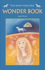 Seven-Year-Old Wonder Book 3rd Revised edition hind ja info | Noortekirjandus | kaup24.ee