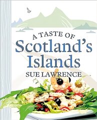 Taste of Scotland's Islands hind ja info | Retseptiraamatud  | kaup24.ee