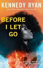 Before I Let Go: the perfect angst-ridden romance цена и информация | Романы | kaup24.ee