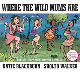 Where the Wild Mums Are Main цена и информация | Фантастика, фэнтези | kaup24.ee