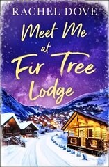 Meet Me at Fir Tree Lodge hind ja info | Fantaasia, müstika | kaup24.ee