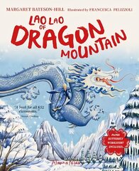 Lao Lao of Dragon Mountain hind ja info | Väikelaste raamatud | kaup24.ee